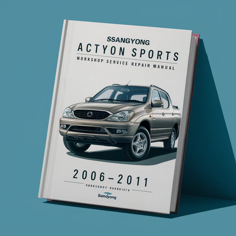 Ssangyong Actyon Sports 2006-2011 Workshop Service Repair Ma