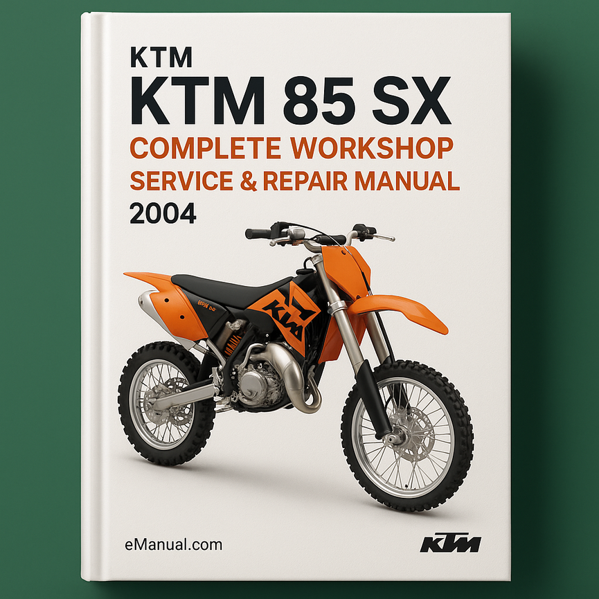 KTM 85 SX Complete Workshop Service Repair Manual 2004
