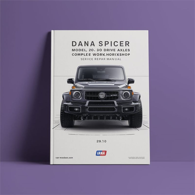 Dana Spicer Model 30 44 60 Drive Axles Service Repair Workshop Manual PDF