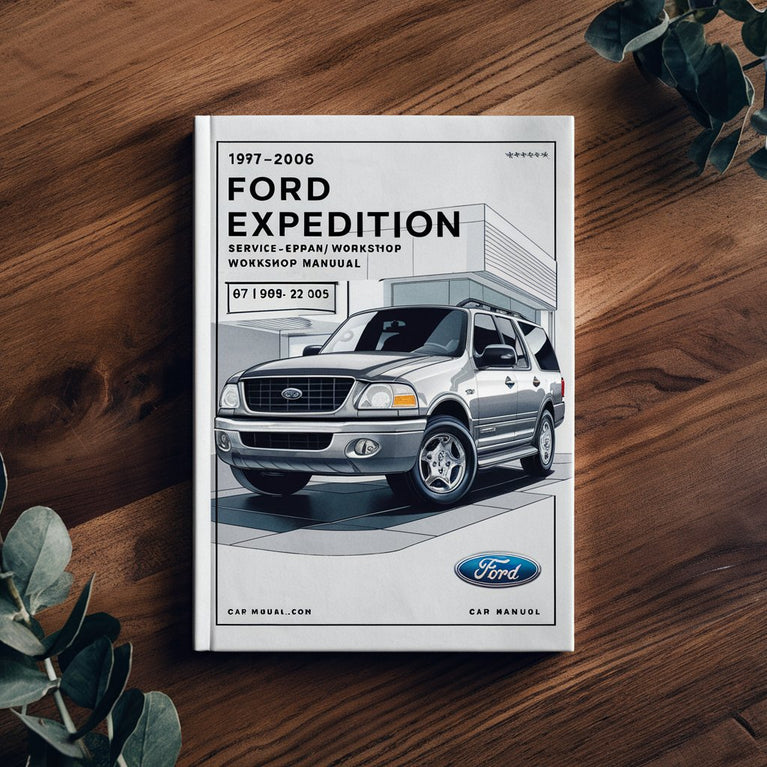 Mejor manual de servicio, reparación y taller de Ford EXPEDITION 1997-2006 (completo y EXHAUSTIVO) (97 1998 1999 2000 2001 2002 2003 2004 2005 06)