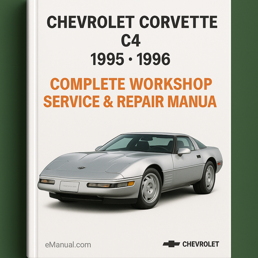 Chevrolet Corvette C4 Complete Workshop Service Repair Manual 1995 1996