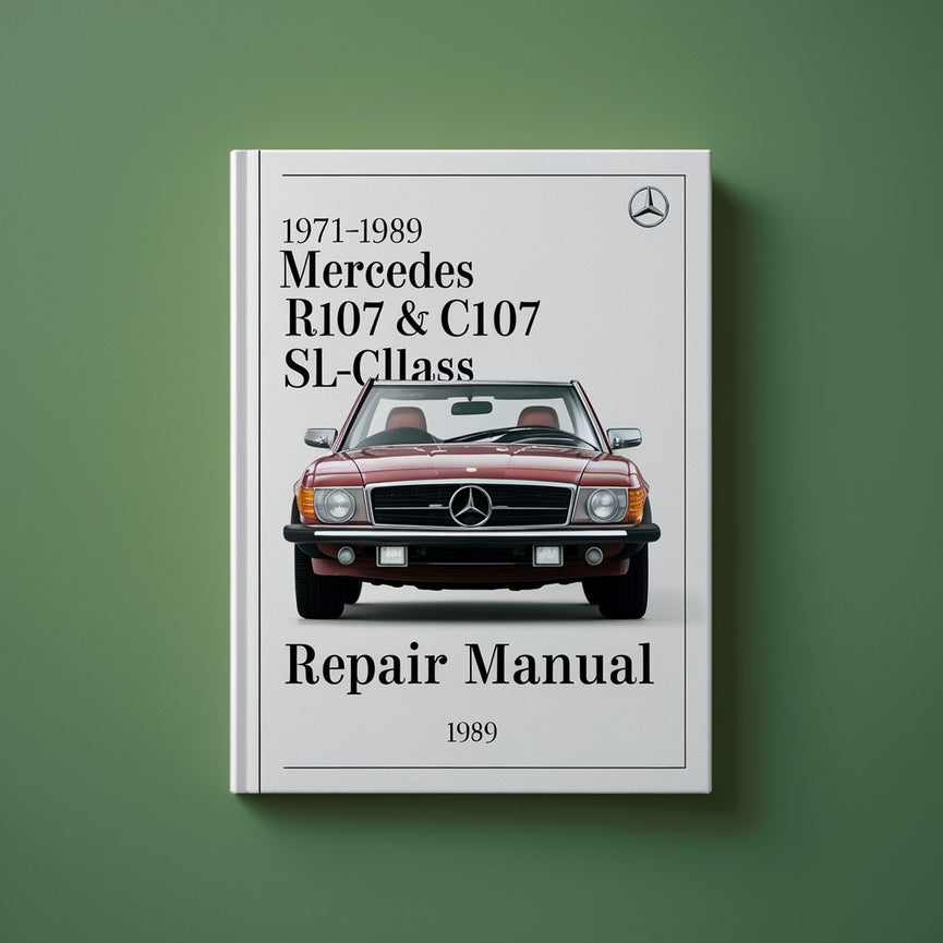 1971-1989 Mercedes R107 & C107 SL-Class Repair Manual