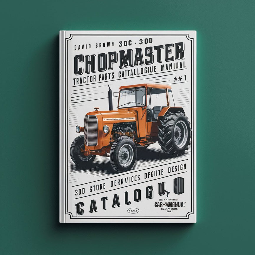 David Brown 30C 30D Chopmaster Tractor Service Parts Catalogue Manual 1 Download PDF
