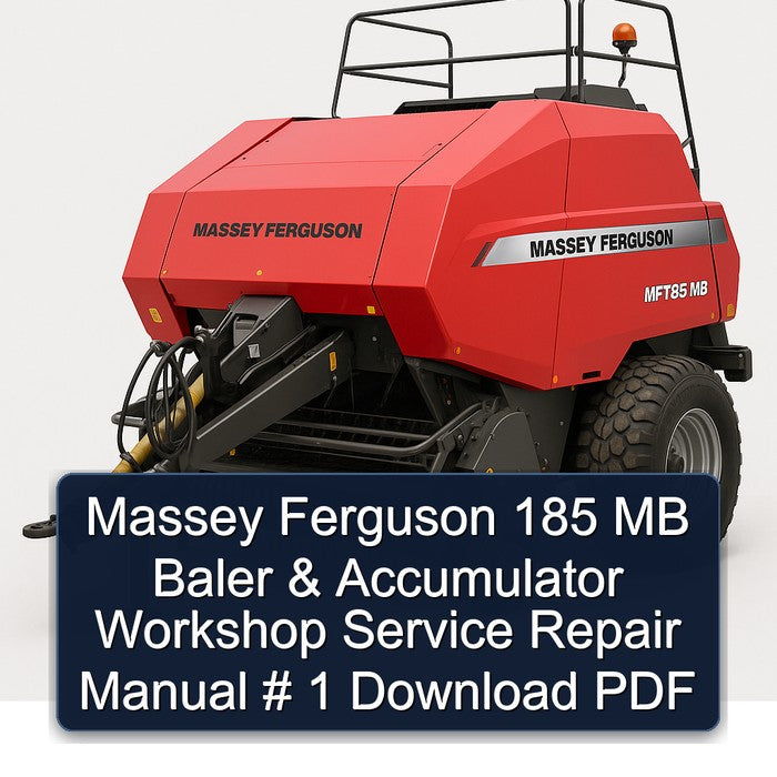 Massey Ferguson 185 MB Baler Accumulator Service Repair Workshop Manual PDF