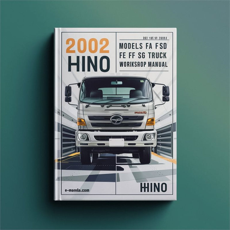 2002 Hino Models FA FB FD FE FF SG Truck Service Repair Workshop Manual PDF