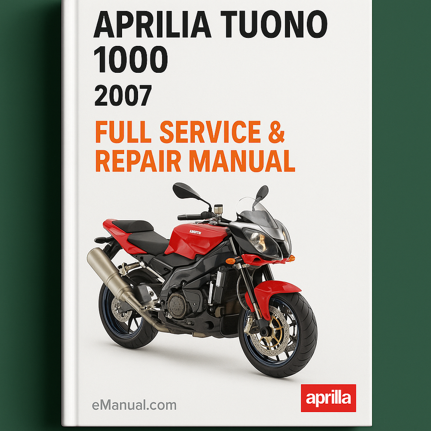 Aprilia Tuono 1000 2007 Full Service Repair Manual