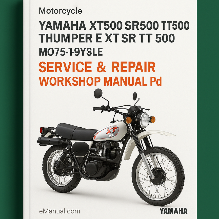 Yamaha XT500 SR500 TT500 Thumper E XT SR TT 500 Motorrad 1975-1983 Service-Reparatur-Werkstatthandbuch