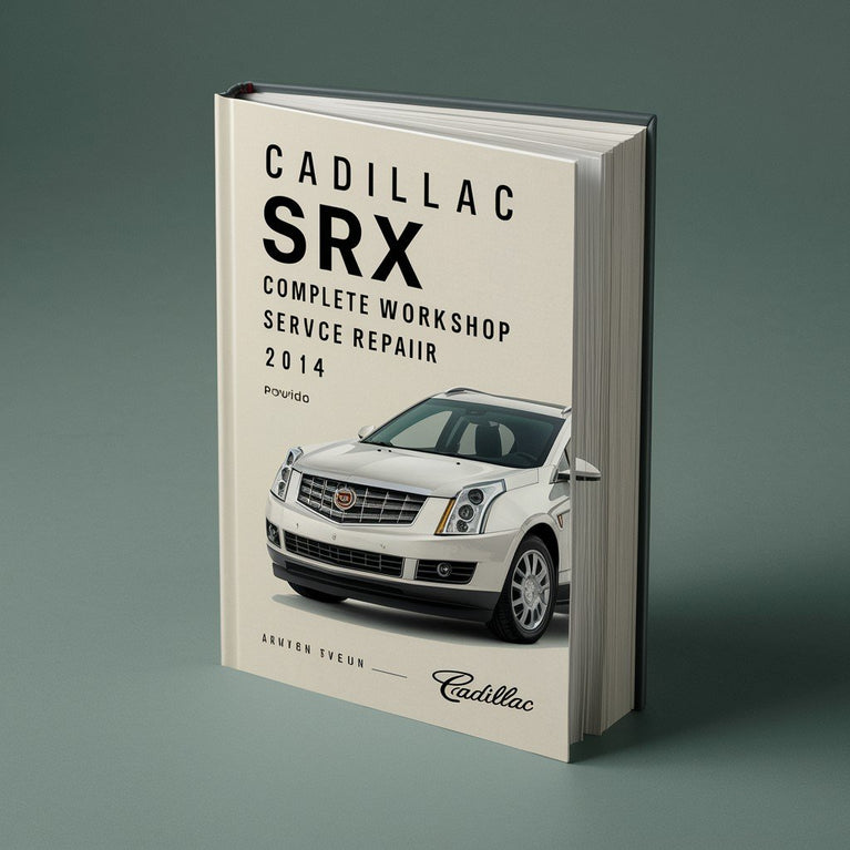 Cadillac SRX Complete Workshop Service Repair Manual 2014