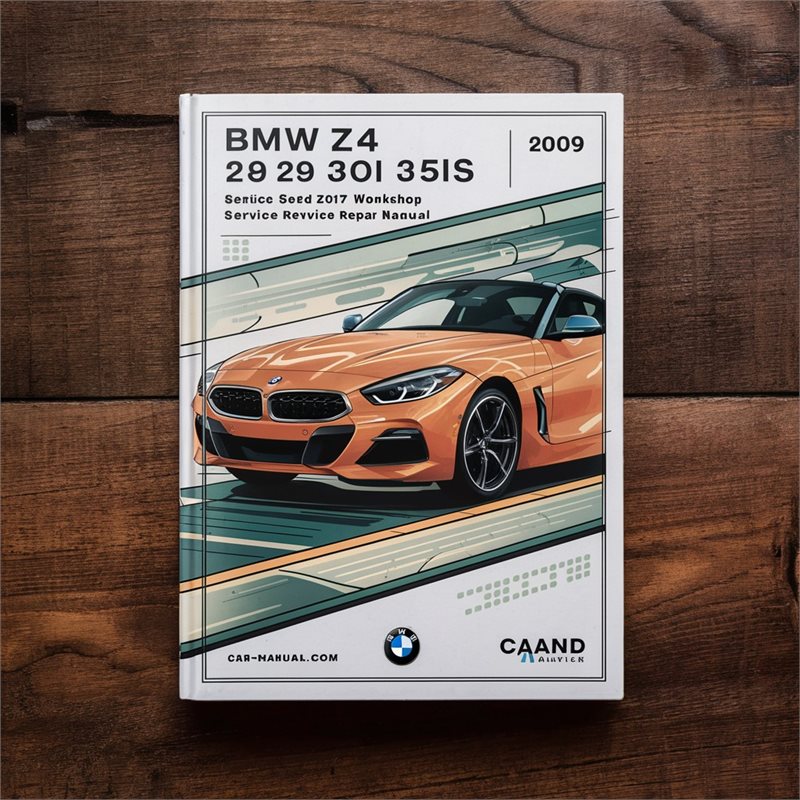 2009-2017 BMW 2 Series Z4 E89 28I 30I 35IS Service Repair Workshop Manual PDF