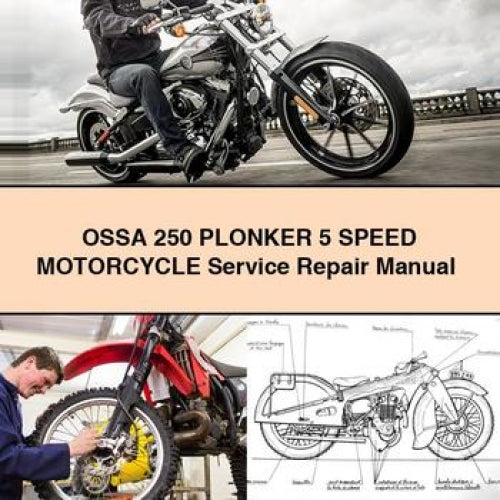 OSSA 250 PLONKER 5 SPEED Motorcycle Service Repair Manual
