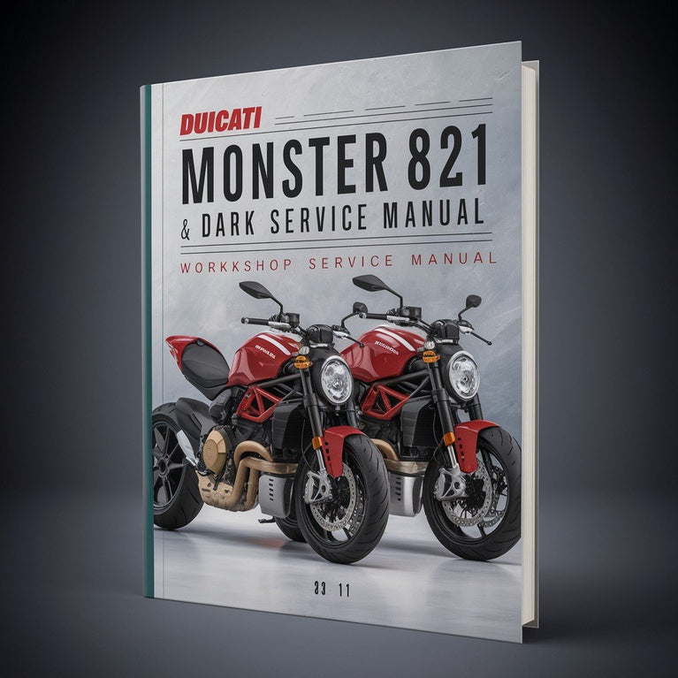 DUCATI MONSTER 821 &amp; DARK BIKE Werkstatt-Service-Reparaturhandbuch