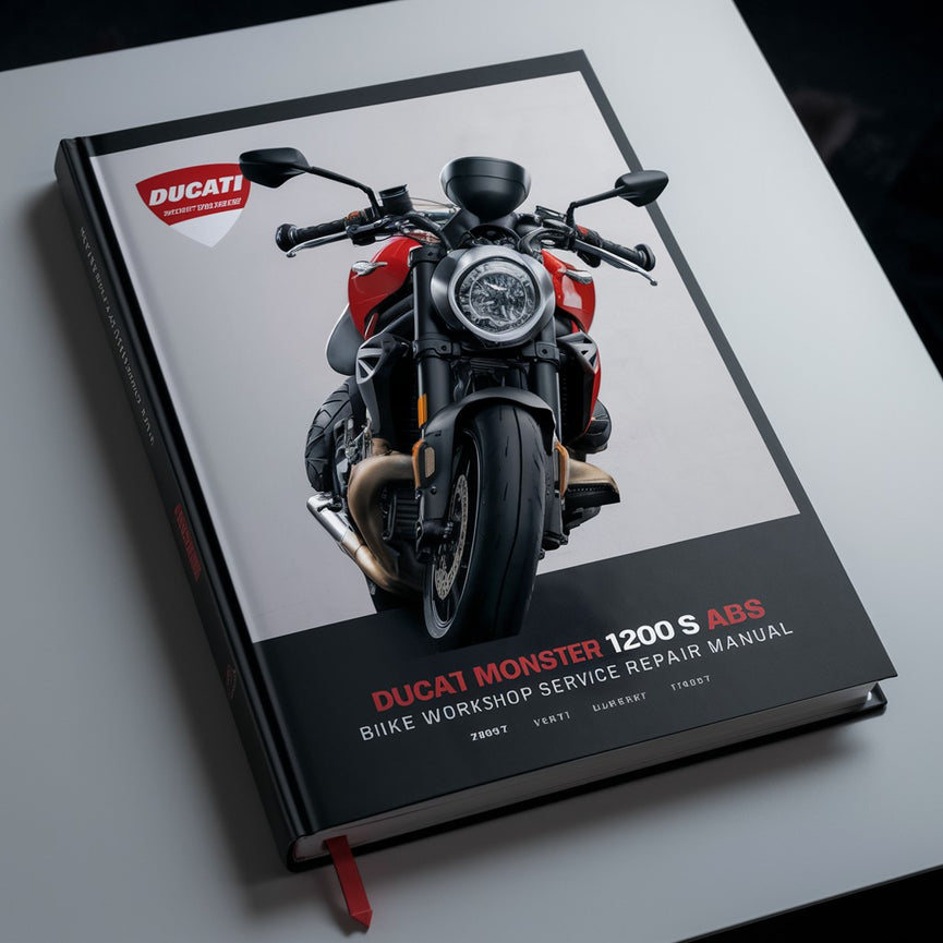 DUCATI MONSTER 1200 S ABS BIKE Werkstatt-Service-Reparaturhandbuch