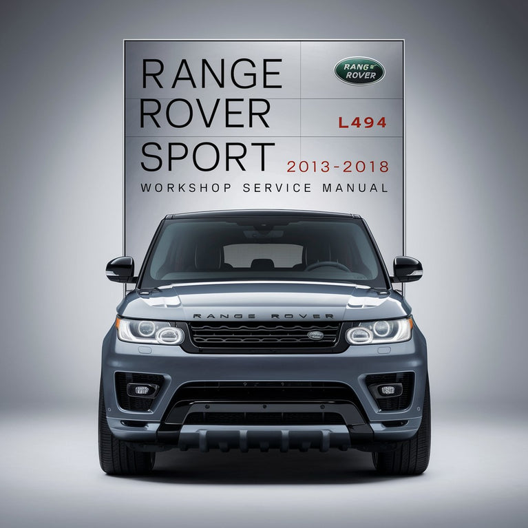 RANGE ROVER SPORT L494 2013-2018 Werkstatt-Service-Reparaturhandbuch