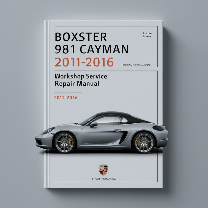 Manual de reparación y servicio del taller BOXSTER 981 CAYMAN 2011-2016