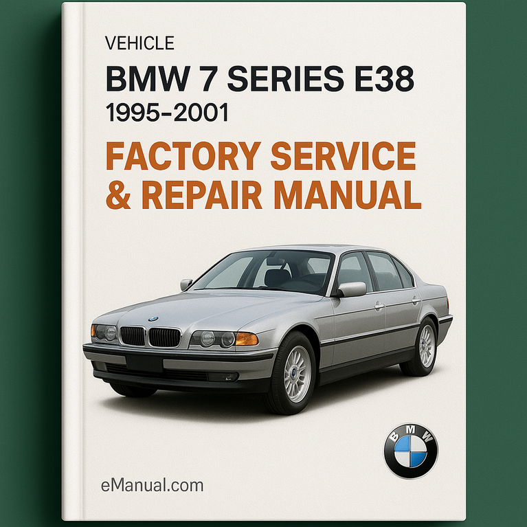 Bmw 7 Series E38 1995-2001 Factory Service Repair Manual