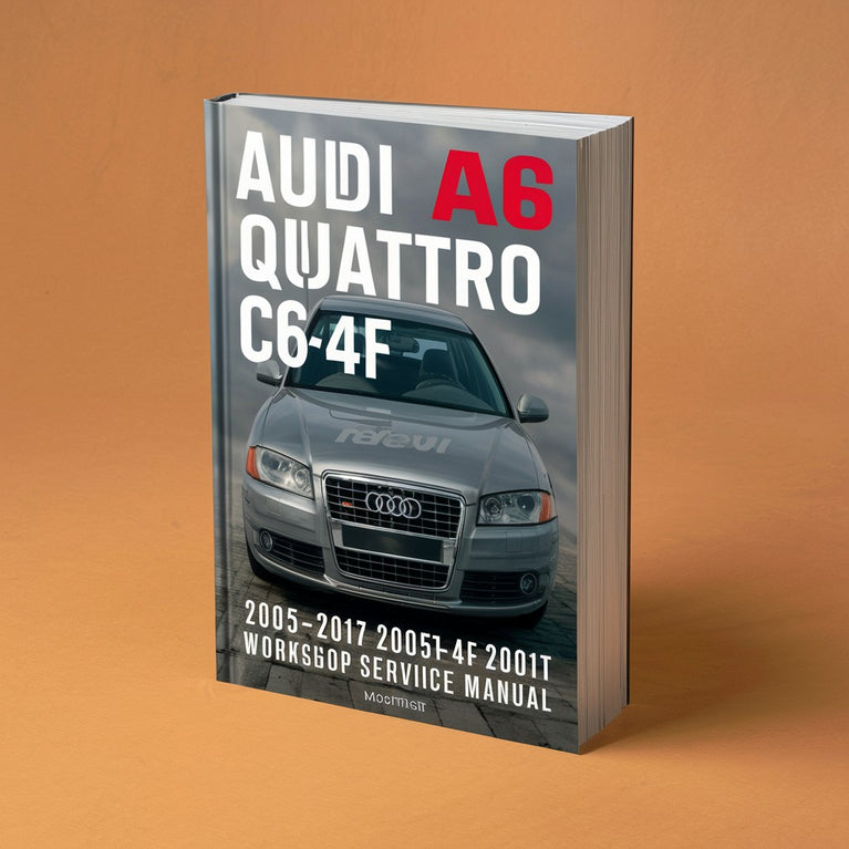 AUDI A6 QUATTRO C6 4F 2005-2010 Workshop Service Repair Manual