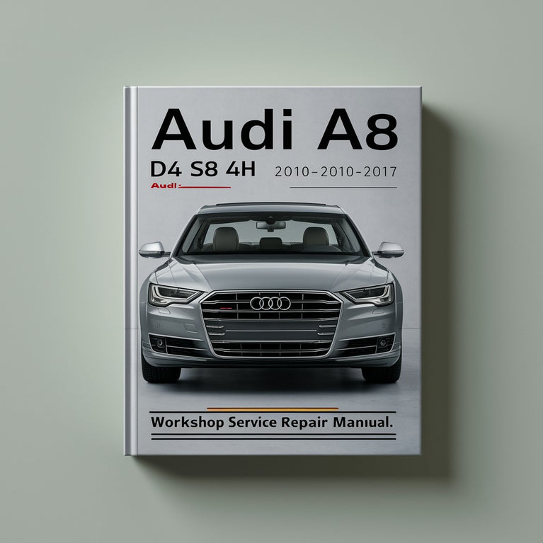 Manual de reparación y servicio del taller Audi A8 D4 S8 4H 2010-2017