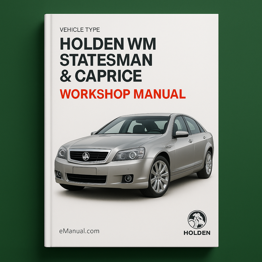 Holden WM Statesman & Caprice Workshop Manual