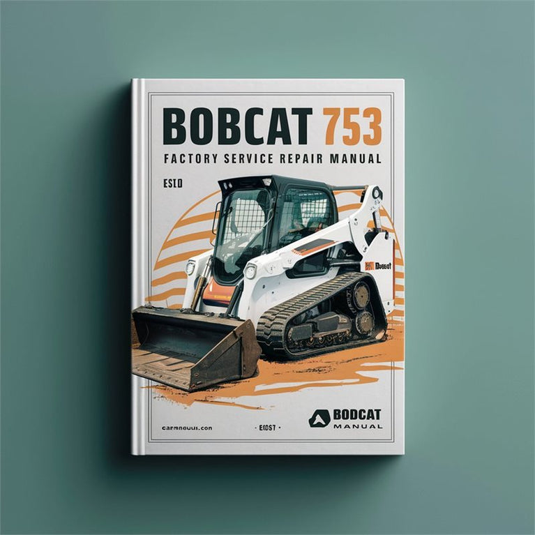 Bobcat 753 Service Repair Workshop Manual PDF