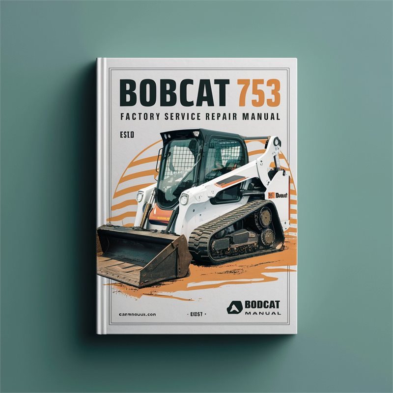 Bobcat 753 Service Repair Workshop Manual PDF
