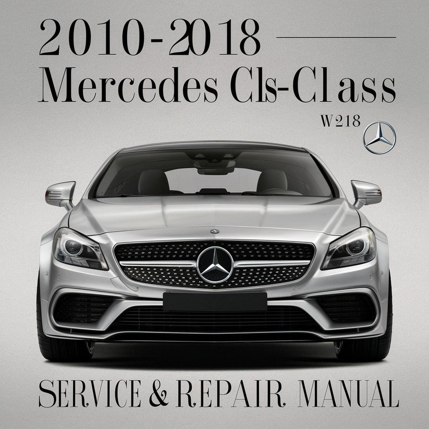 Manual de servicio y reparación del Mercedes Clase CLS (W218) 2010-2018