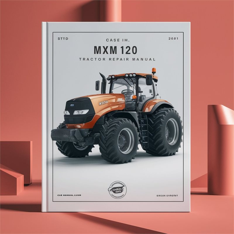 Case I.h. MXM 120 Tractor Service Repair Workshop Manual PDF