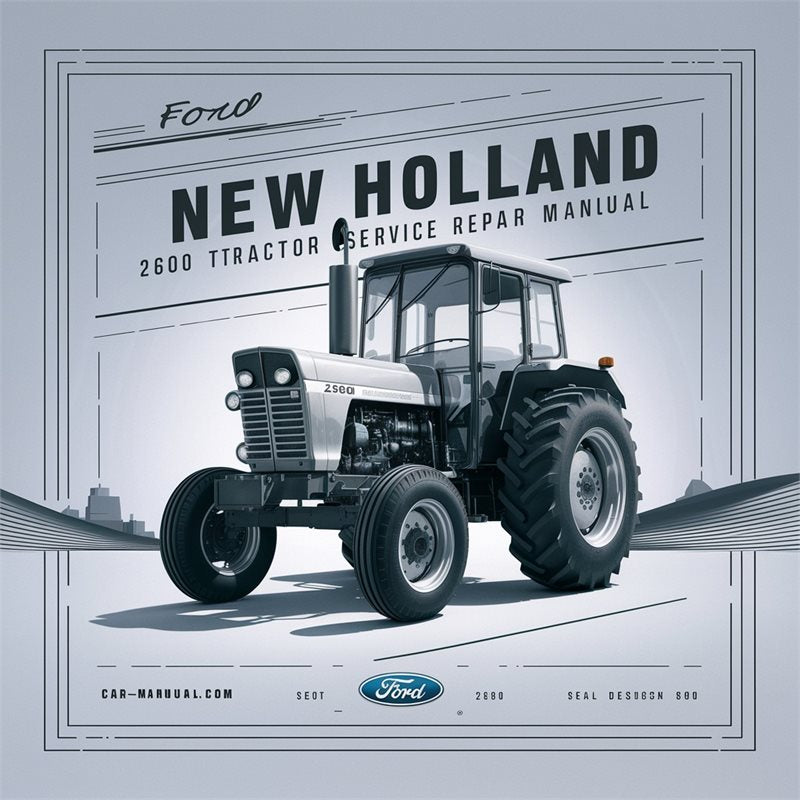 Ford New Holland 2600 Tractor Service Repair Workshop Manual PDF