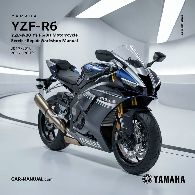 Manual de taller y reparación de motocicletas Yamaha R6 YZF-R6 YZF600 YZF600H 2017-2019