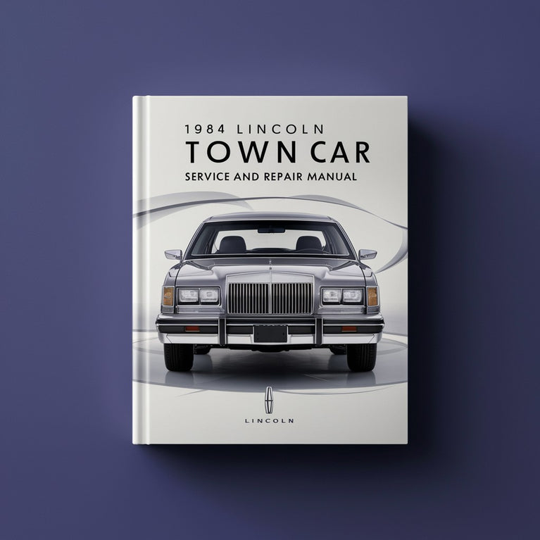 1984 Lincoln Town Car Service And Repair Manual