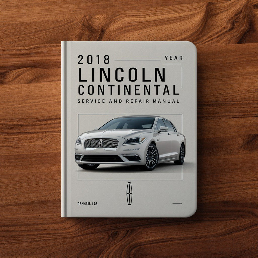 Manual de servicio y reparación de Lincoln Continental 2018