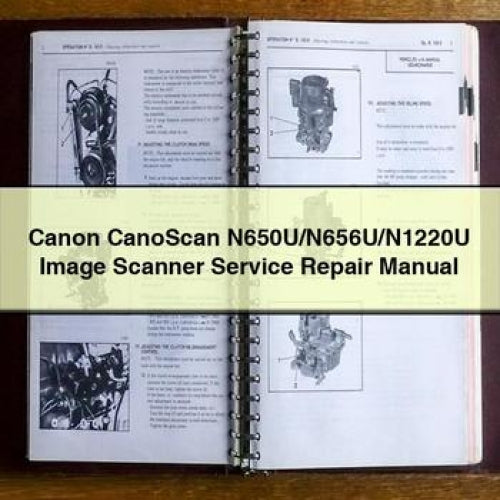 Canon Canoscan N650u/n656u/n1220u Image Scanner Service Repair Workshop Manual PDF