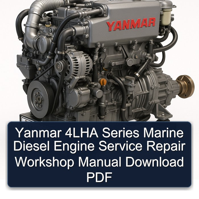 Yanmar 4LHA Series Marine Diesel Engine Service Repair Workshop Manual PDF