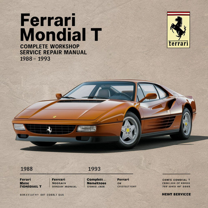 Ferrari Mondial T Complete Workshop Service Repair Manual 1988 1989 1990 1991 1992 1993