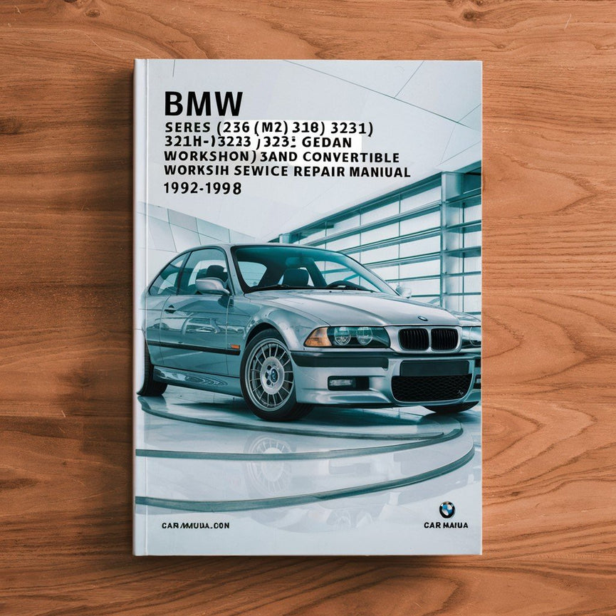 Manual de reparación y servicio del taller del BMW Serie 3 (E36) M3 318i 323i 325i 328i Sedán cupé y descapotable 1992-1998