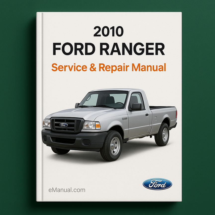 2010 Ford RANGER Service Repair Manual