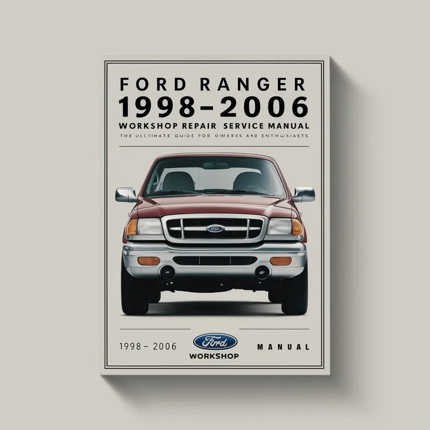 Manual de servicio y reparación del taller Ford Ranger 1998-2006