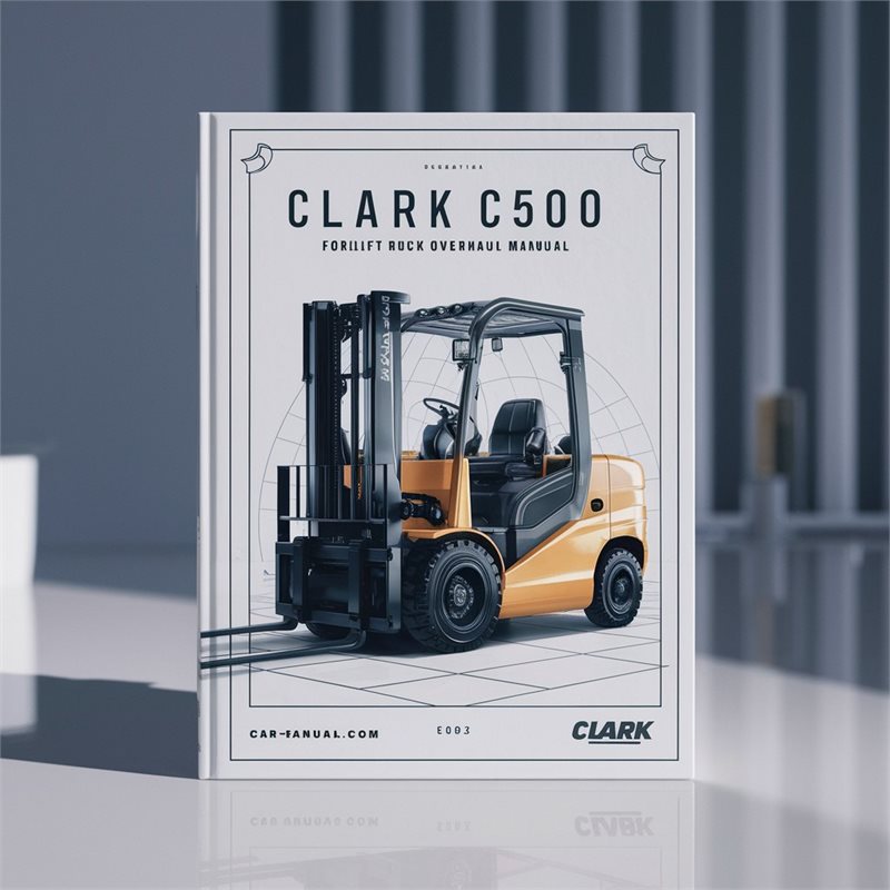 Clark C500 Forklift Truck Overhaul Service Repair Workshop Manual PDF