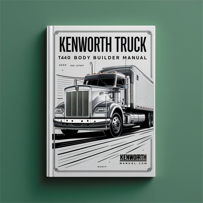 Kenworth Truck T440 T470 Body Builder Service Repair Workshop Manual PDF