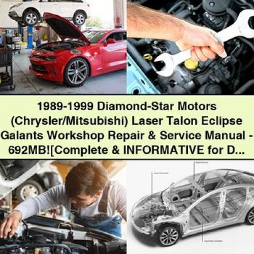 1989-1999 Diamond-Star Motors (Chrysler/Mitsubishi) Laser Talon Eclipse Galants Werkstatt-Reparatur- und Wartungshandbuch-692 MB [Vollständig und informativ für DIY-Reparatur]