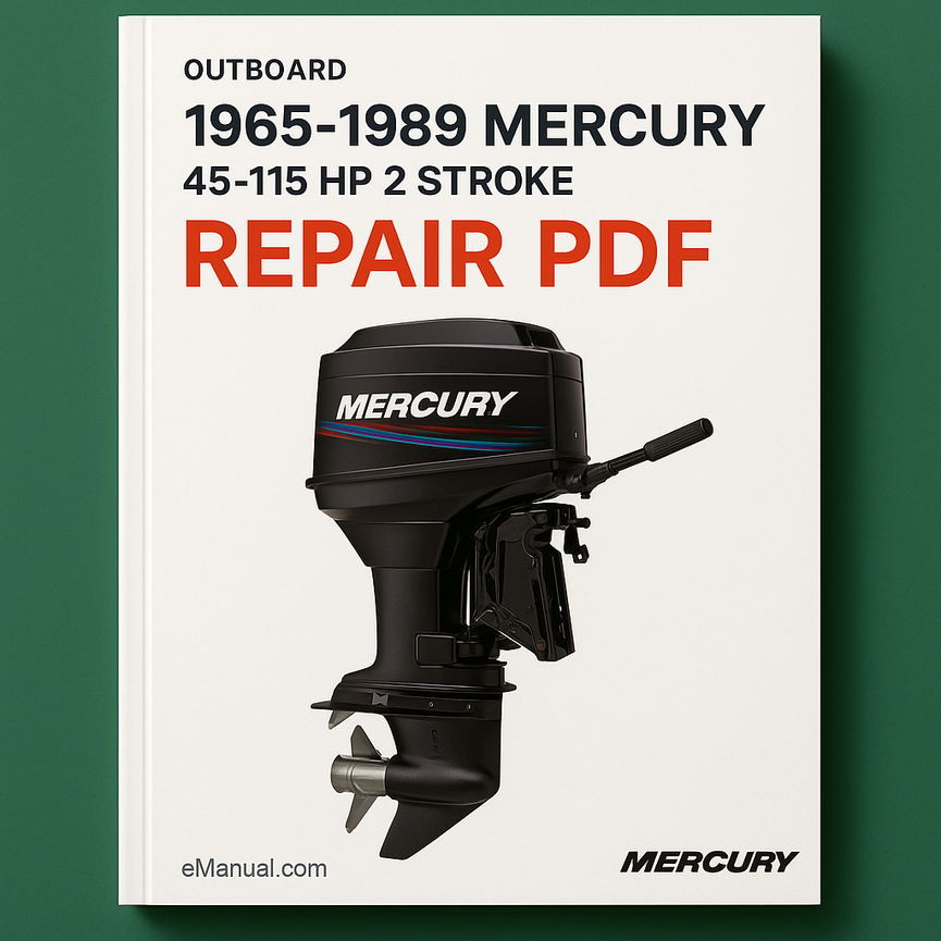 1965-1989 Mercury 45-115 HP 2 Stroke Outboard Repair PDF