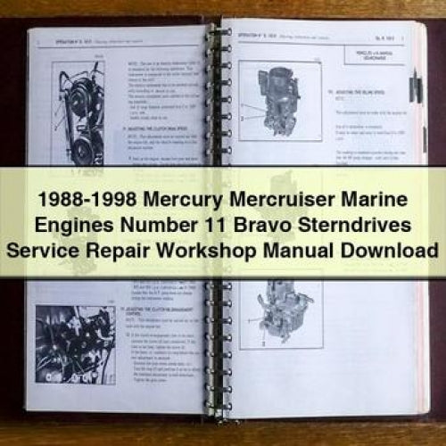 1988-1998 Mercury Mercruiser Marine Engines Number 11 Bravo Sterndrives Service Repair Workshop Manual PDF