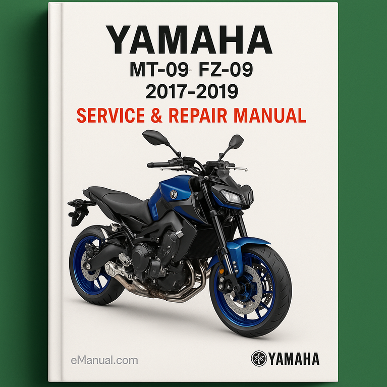 Yamaha MT-09 FZ-09 2017-2019 Service Repair Manual