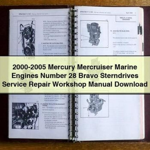 2000-2005 Mercury Mercruiser Marine Engines Number 28 Bravo Sterndrives Service Repair Workshop Manual PDF