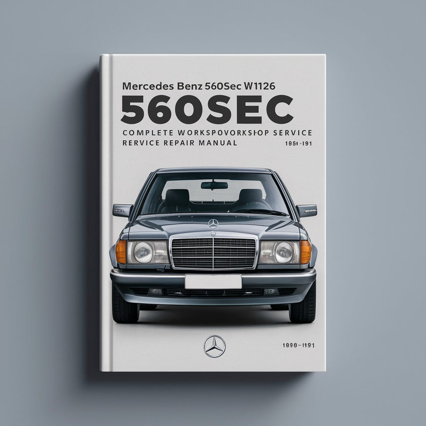 Mercedes Benz 560SEC W126 Complete Workshop Service Repair Manual 1986 1987 1988 1989 1990 1991