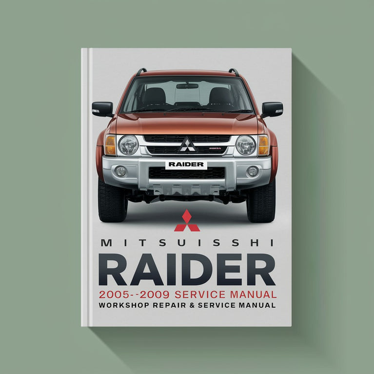 Mitsubishi Raider 2005-2009 Werkstatt-Reparatur- und Wartungshandbuch