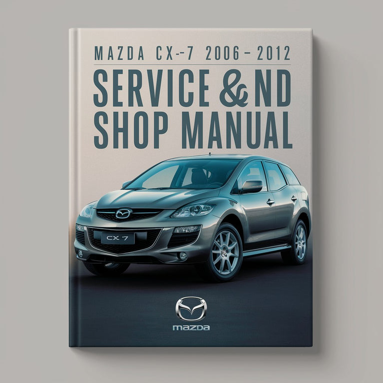 Mazda CX-7 2006-2012 Service- und Werkstatthandbuch