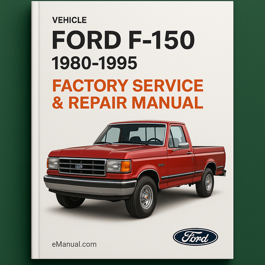 Ford F-150 1980-1995 Factory Service Repair Manual