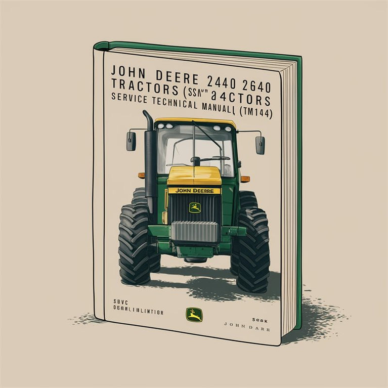 John Deere 2440 2640 Tractors (s/n: 340999) (TM1142) Service Repair Workshop Manual PDF