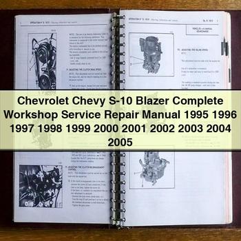 Manual completo de reparación y servicio de taller del Chevrolet S-10 Blazer 1995 1996 1997 1998 1999 2000 2001 2002 2003 2004 2005