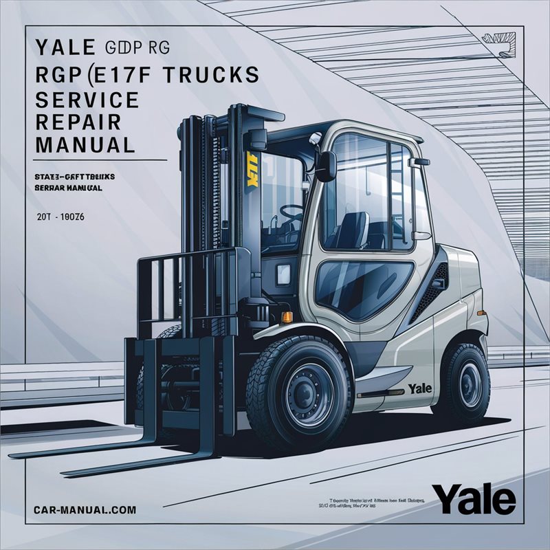 Yale GDP RG (E177) Forklift Trucks Service Repair Workshop Manual PDF